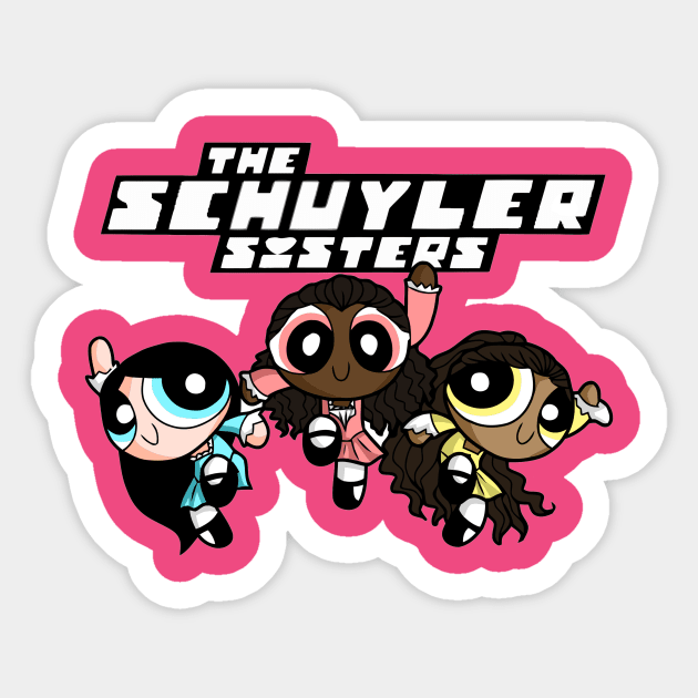 The Schuyler Sisters to the Rescue Sticker by YourFavoriteTee